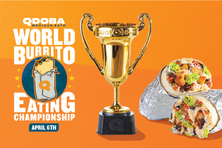 Qdoba Mexican Eats - World Burrito Eating Championship - April 6th, 2023