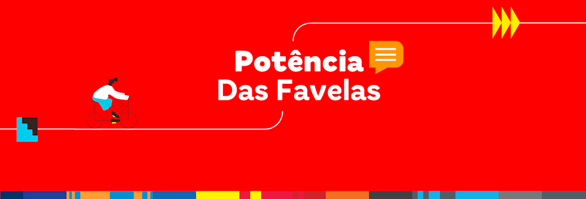 Potência das favelas 