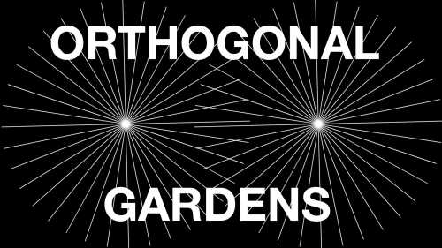 orthogonal gardens