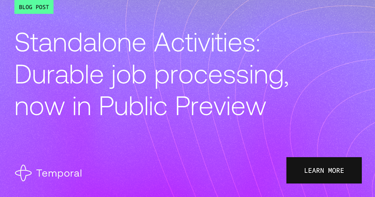Standalone Activities: Durable job processing, now in Public Preview