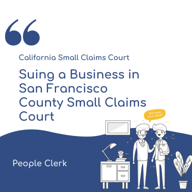 How to sue a company in San Francisco County Small Claims Court
