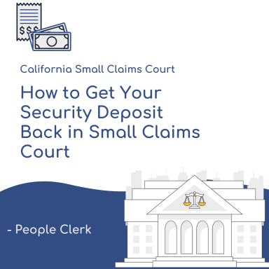 California Security Deposits and Small Claims Court