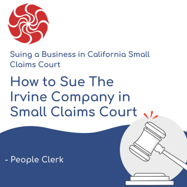 How to Sue The Irvine Company in Small Claims Court