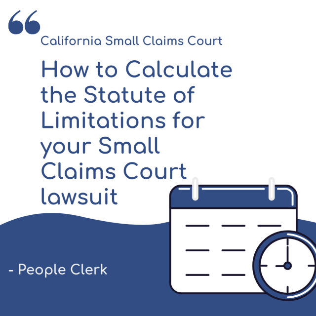 California Small Claims The Statute of Limitations