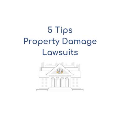 5 Tips When Suing Someone for Property Damage