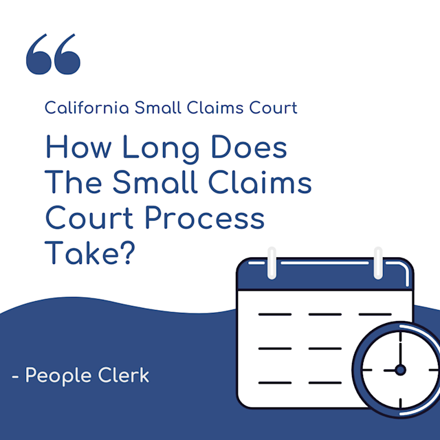 How Long Does The Small Claims Court Process Take?