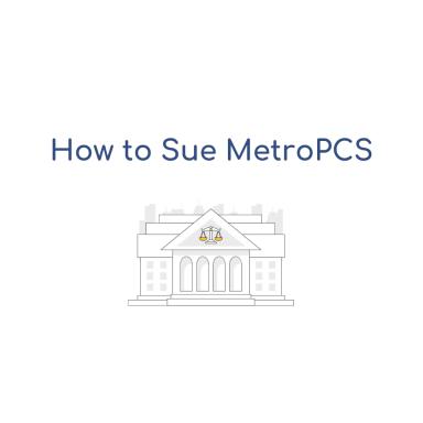 How to Sue MetroPCS