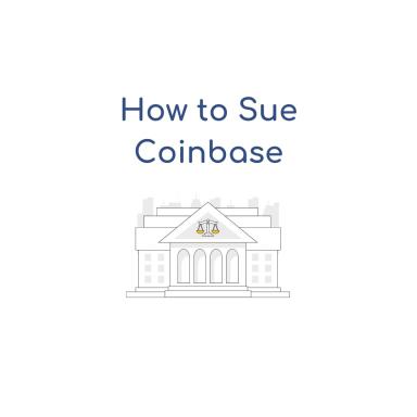 How to sue Coinbase