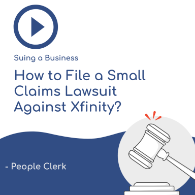 How To Sue Xfinity in Small Claims Court?