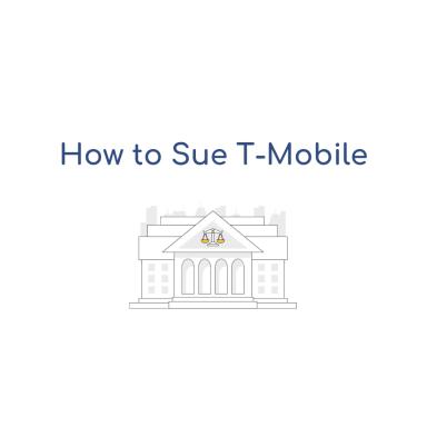 How to Sue T-Mobile