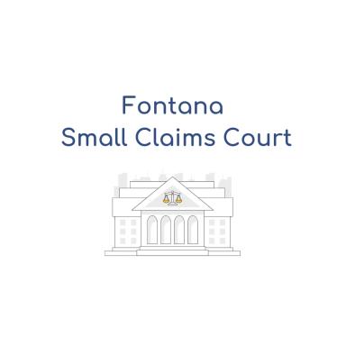 Fontana Small Claims Court