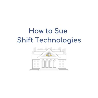 How to Sue Shift Technologies
