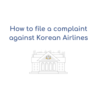 How to file a complaint against Korean Airlines