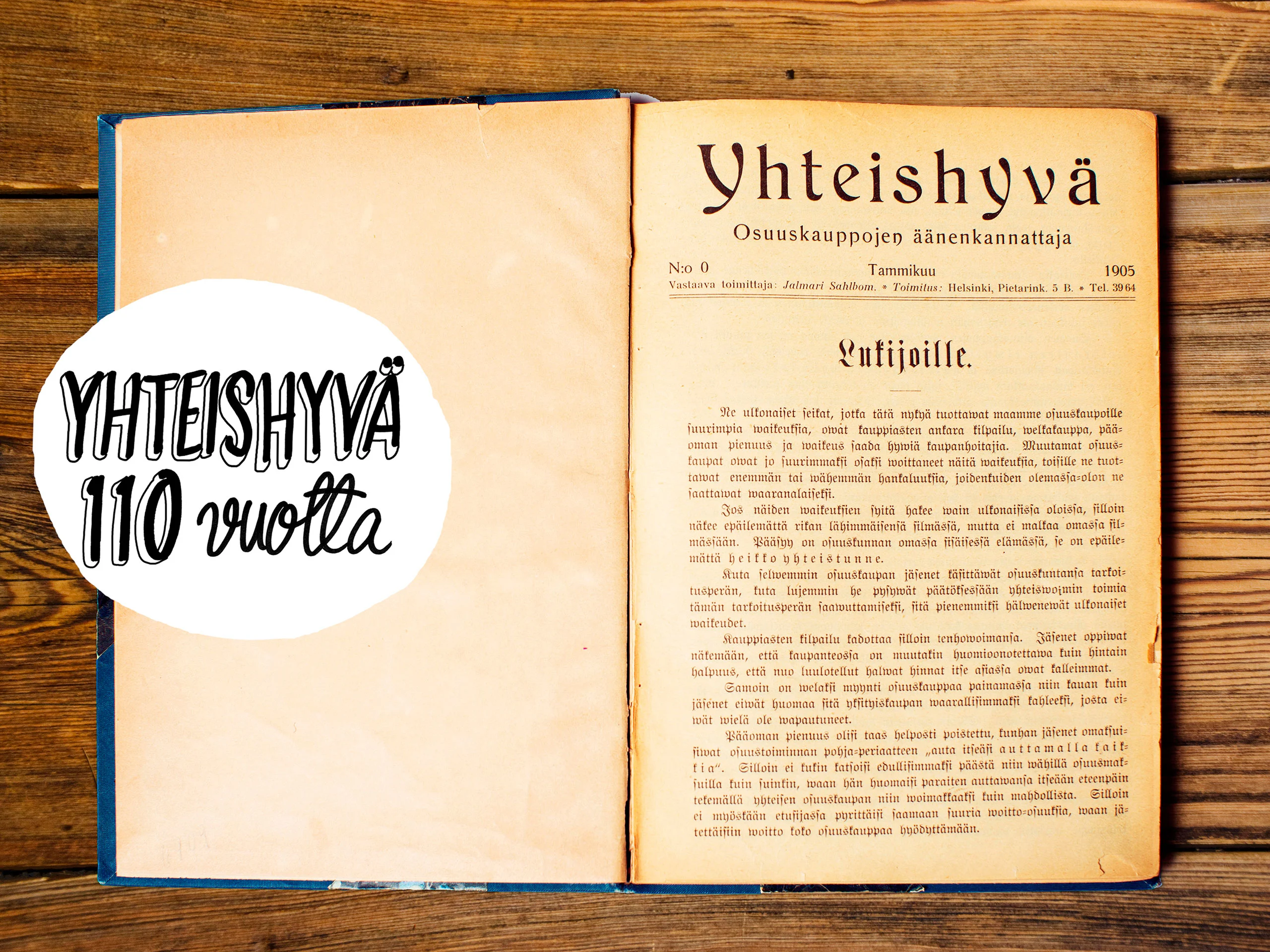 110 vuotta Yhteishyvän historiaa