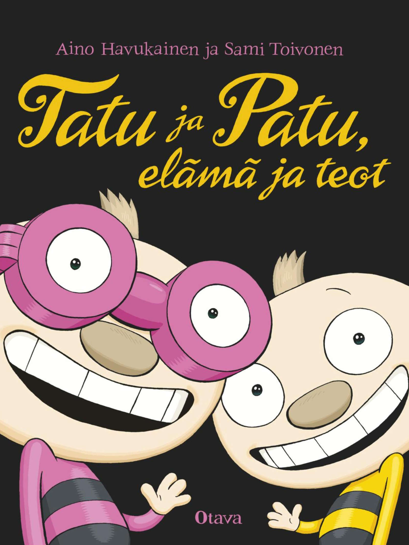 Tatu ja Patu, elämä ja teot -juhlakirja