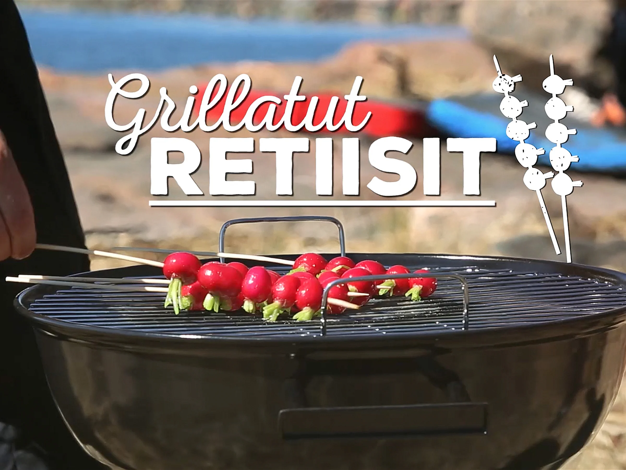 Grillaa retiisit vartaissa lempeiksi
