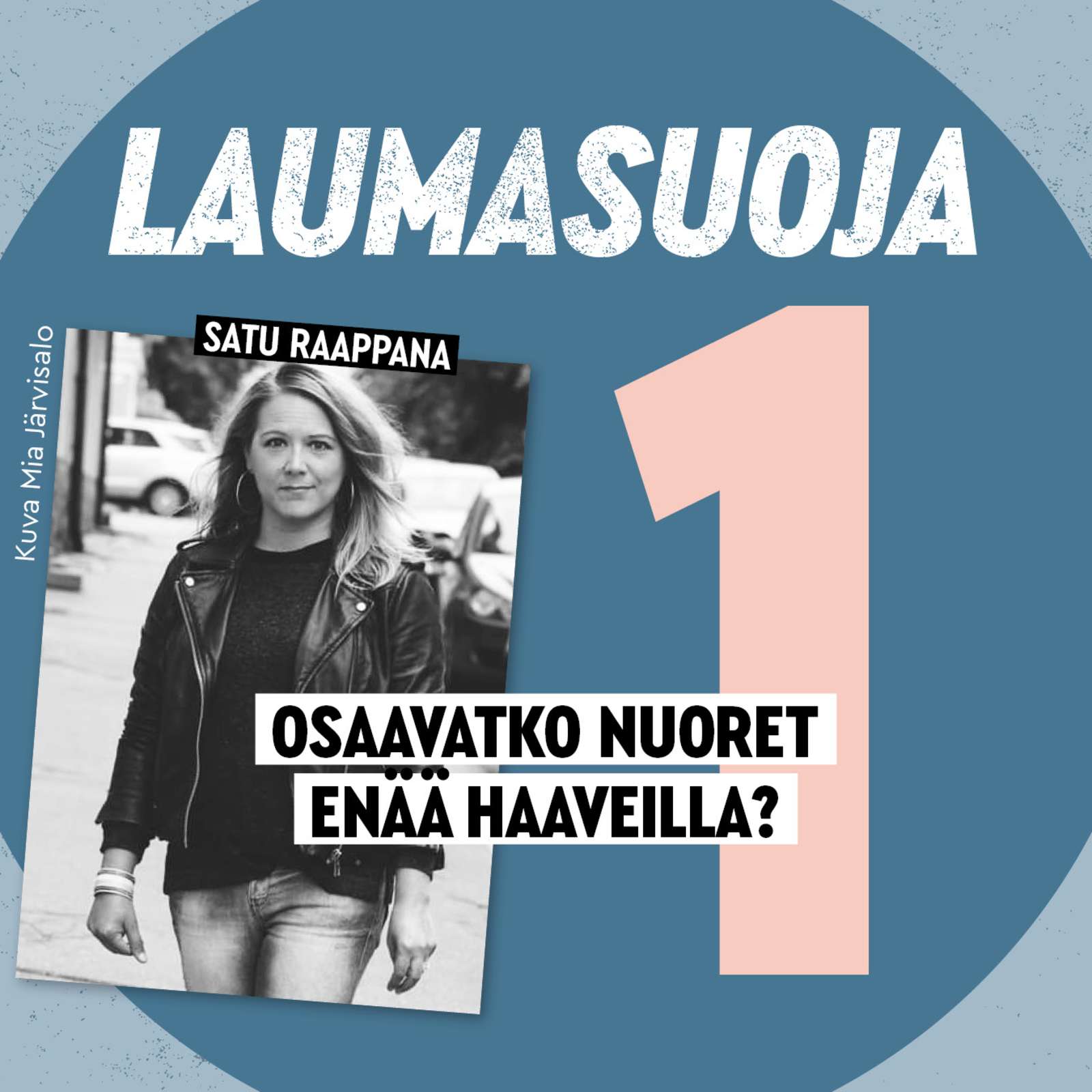 Laumasuoja jakso 1