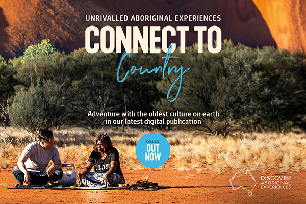 Connect to Country online magazine Issue 2 cover © Tourism Australia 