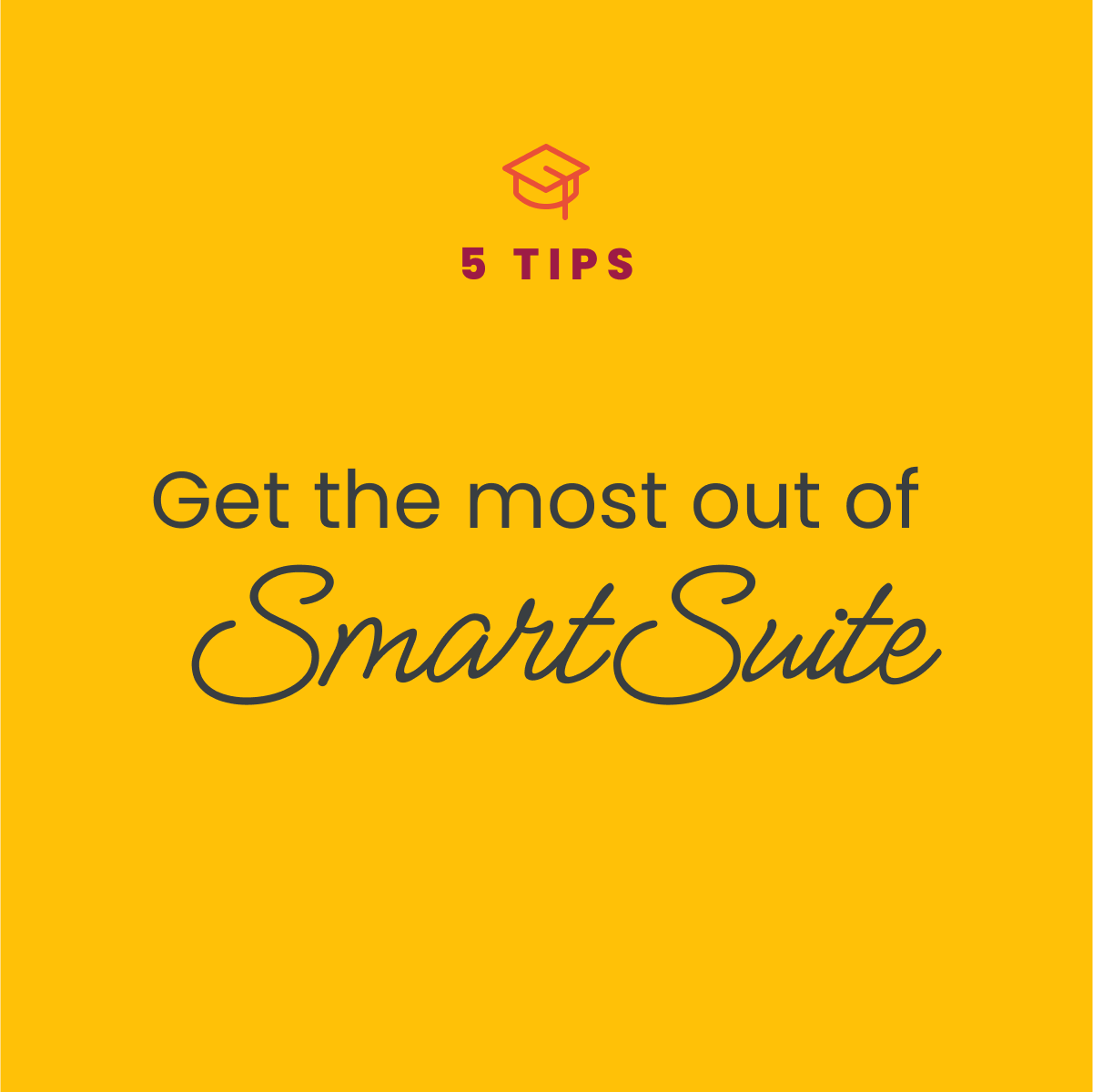 Cover Image for 5 Insider Tips & Tricks For SmartSuite