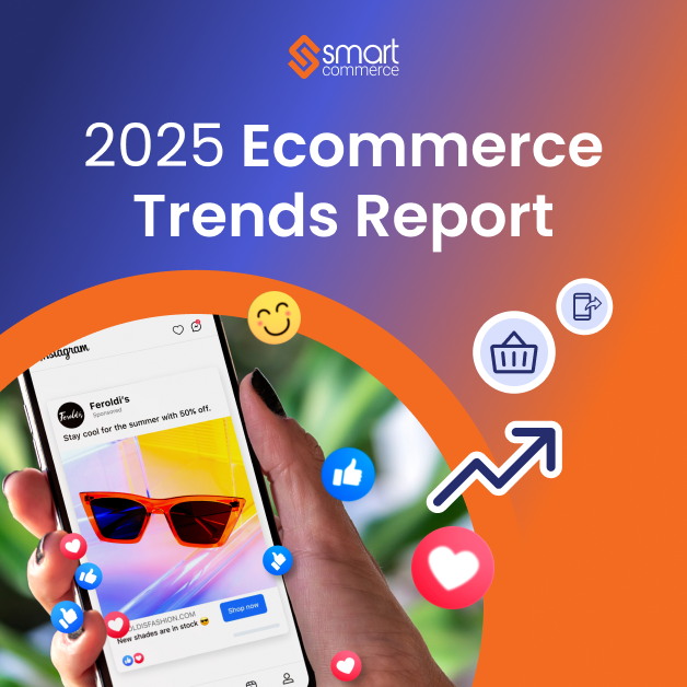 The 2025 Ecommerce Trends Report