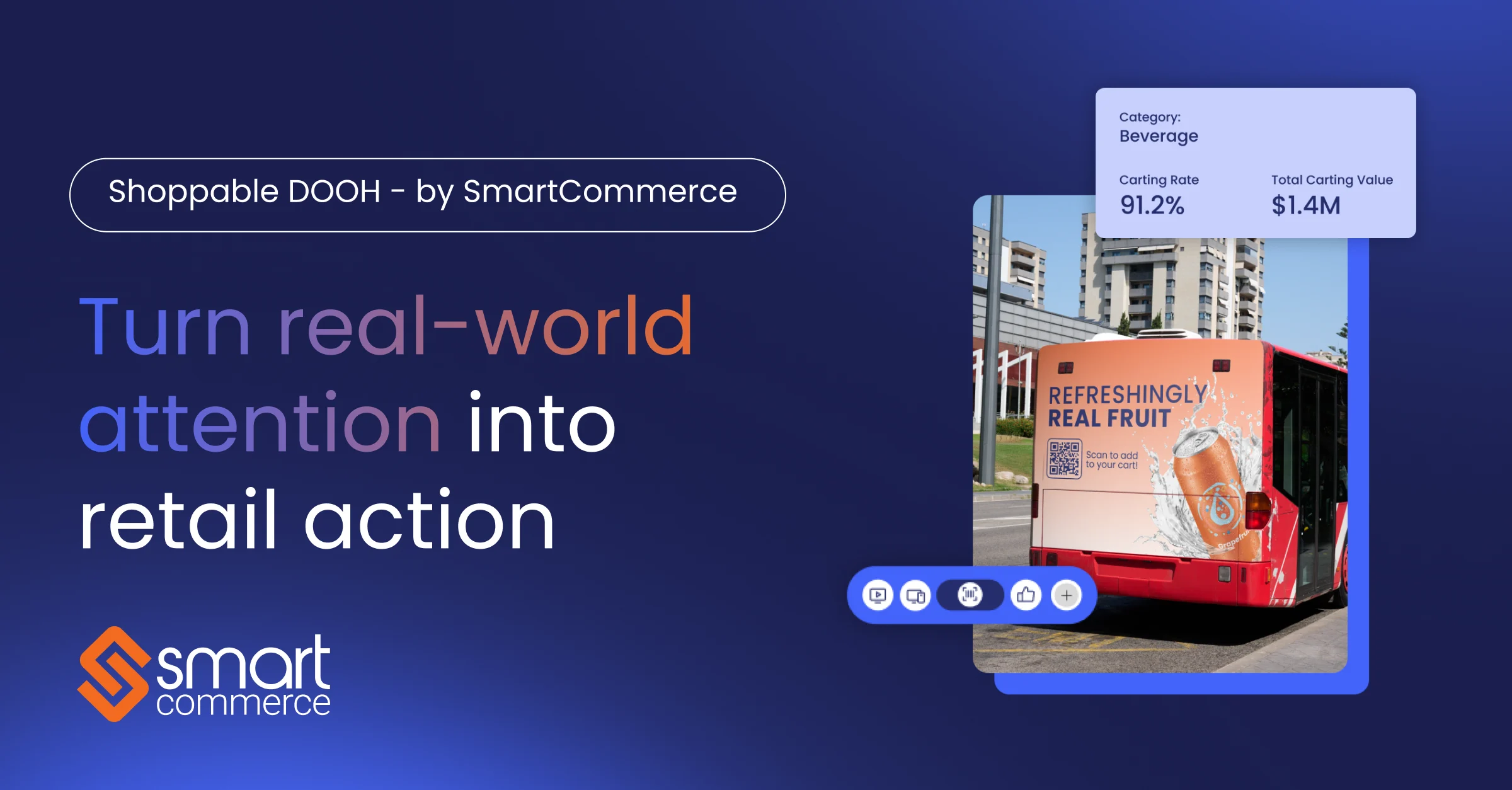 Cover Image for Shoppable DOOH by SmartCommerce: Turn Real-World Attention Into Retail Action