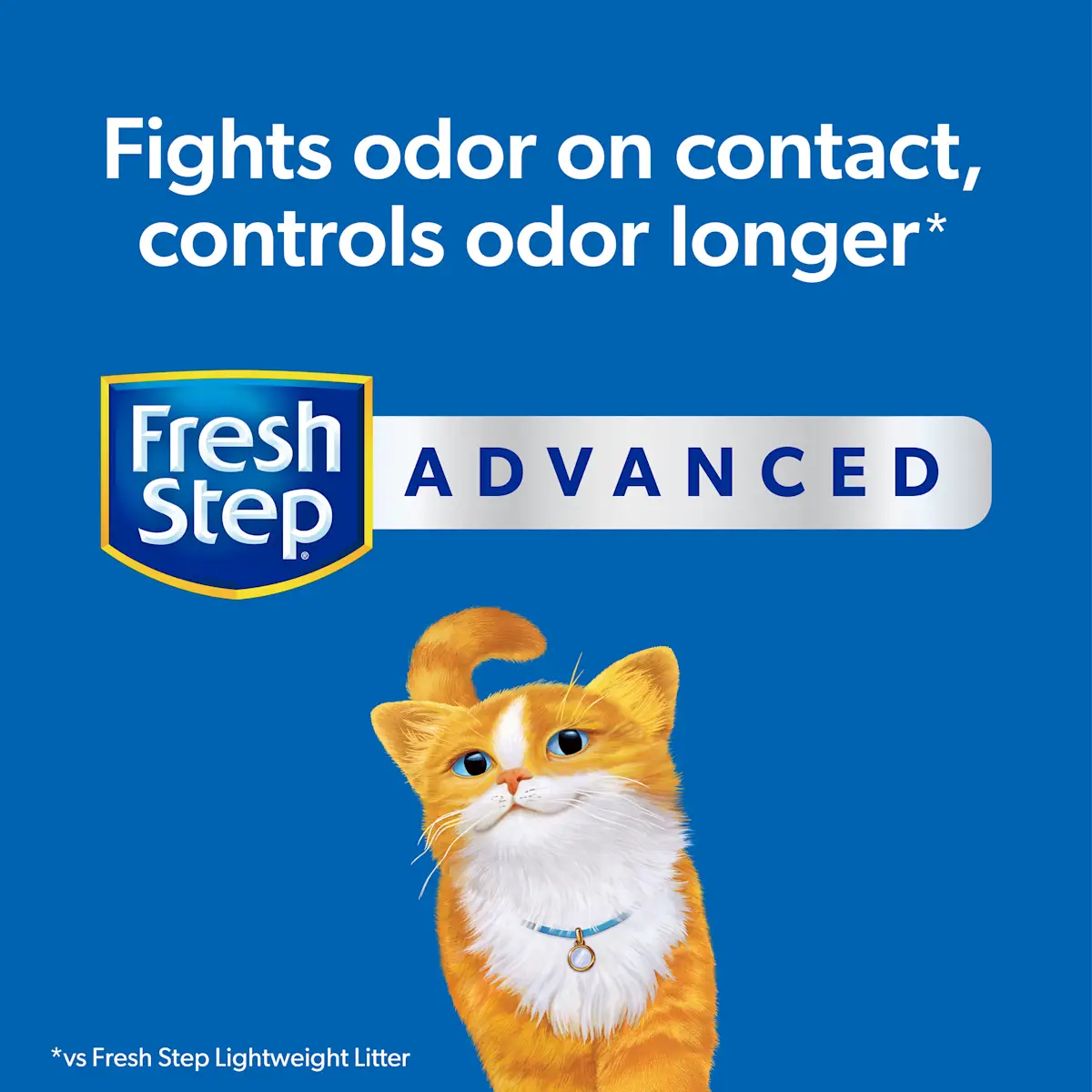 Fights odor on contact, control odor longer, Fresh Step Advanced