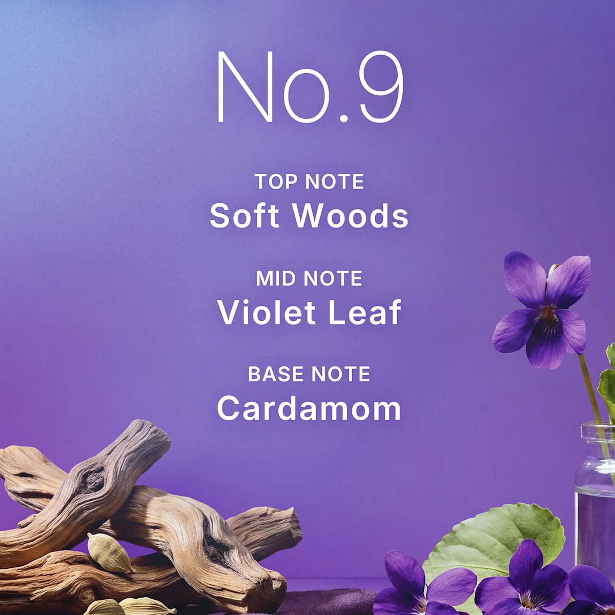 No. 9 fragrance notes of soft woods, violet leaf and cardamom with purple flowers