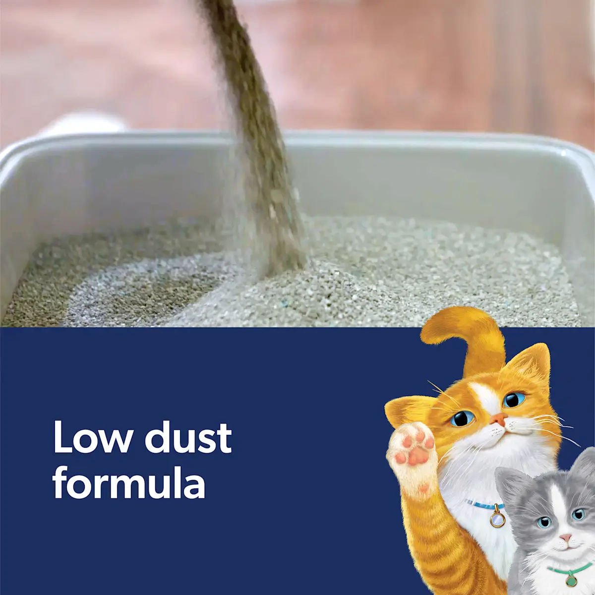 Low dust formula, litter pouring into a litter box and two cats