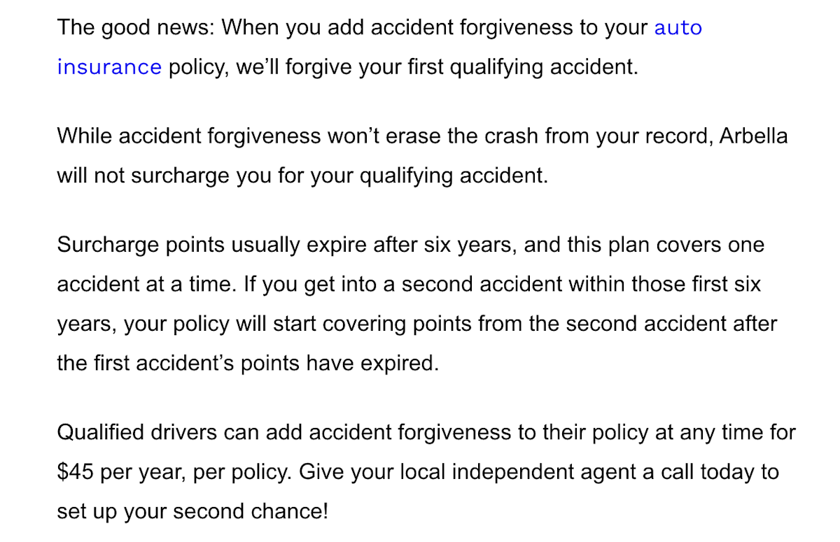 Summary of Arbellas paid accident forgiveness program. Accessed January 2023 from https://www.arbella.com/arbella-insurance/why-arbella/the-good-stuff/accident-forgiveness Arbella Accident forgiveness