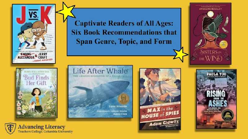 Captivate Readers of All Ages: Six Book Recommendations that Span Genre, Topic, and Form