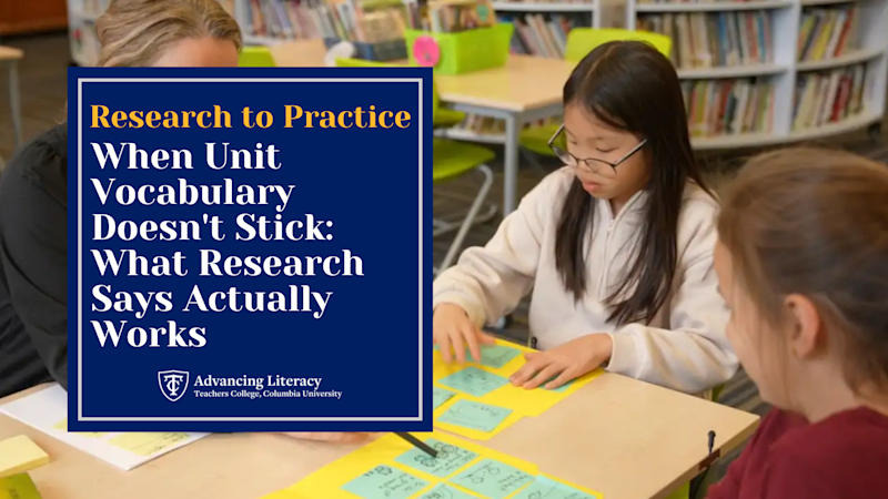 When Unit Vocabulary Doesn't Stick: What the Research Says Actually Works