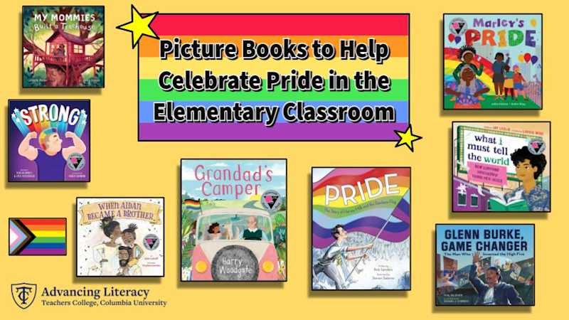 Happy Pride Month!- Five Picture Books to Help Celebrate Pride in the Elementary Classroom