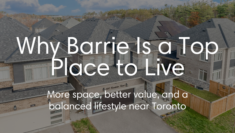 Why Barrie Is One of the Best Places to Live in Ontario (and Near ...