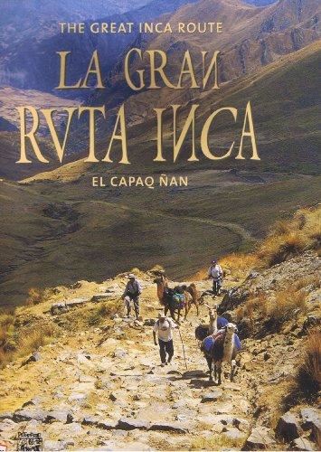 The Great Inca Route by Ricardo Espinosa book