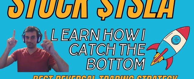 Stock $TSLA (TESLA) Learn How I Catch Precise Bottoms With Confidence | Reversal Trading Strategy