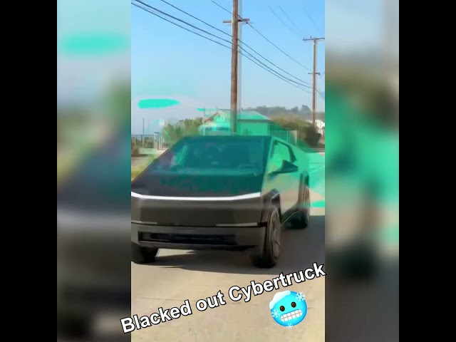 NEW Blacked out Tesla Cybertruck  #electric #tesla #cybertruck