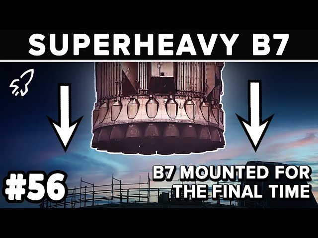 SpaceX Begins Configuring Starship For Orbital Test Flight 1! - Starbase Weekly Update #56