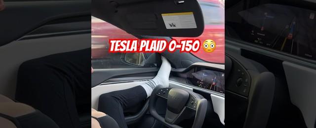 Tesla Plaid 0-150 😳