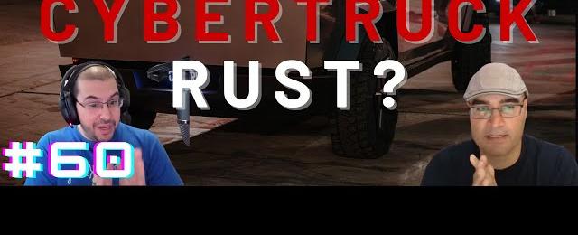 Does the Cybertruck rust? | Tesla Motors Club Podcast #60
