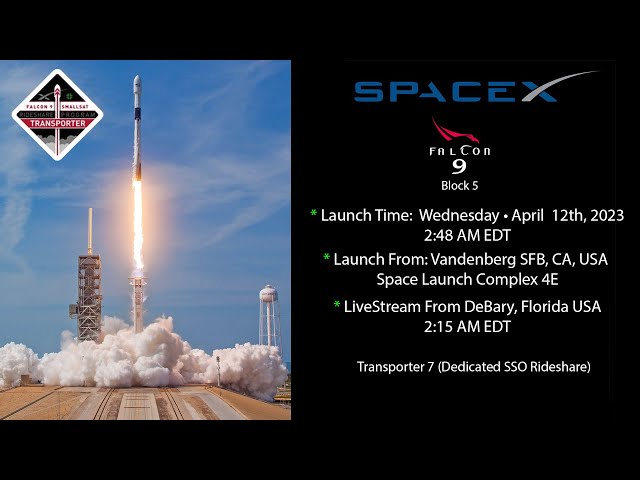 🚀 SpaceX Falcon 9  ~ Transporter 7 (Dedicated SSO Rideshare) 🚀