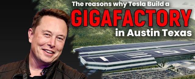 Why Tesla Chose Austin, Texas for its Gigafactory?