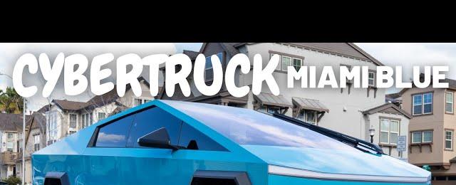 Tesla Cybertruck In Miami Blue - Drive Around - DYNOmiami-blue PPF