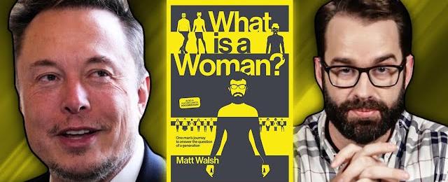 Elon Musk Makes Matt Walsh's Garbage Documentary UNBANNABLE On Twitter