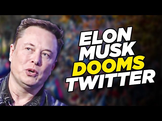 Advertisers Flee Twitter As Elon Musk Continues To Destroy The Platform