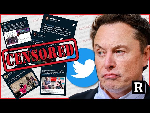 Elon Musk has some explaining to do after Twitter CENSORS more accounts | Redacted News