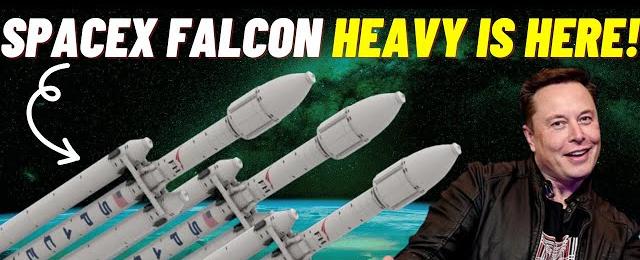The Science Behind SpaceX Falcon Heavy