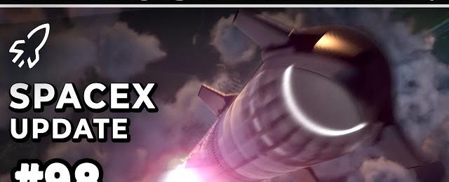 We Are Quickly Approaching IFT-3! - SpaceX Weekly Update #98