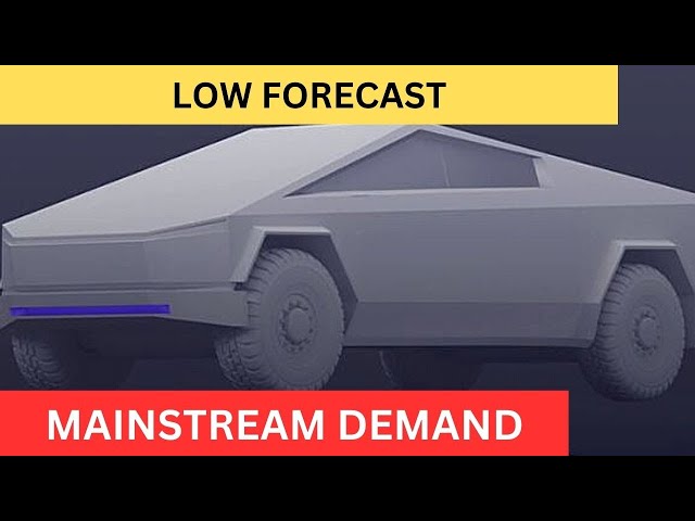 Tesla Cybertruck Has Low Forecasts, But Mainstream Demand