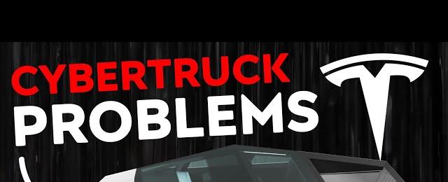 Leaked Tesla Cybertruck Problems | Nothing to Worry About