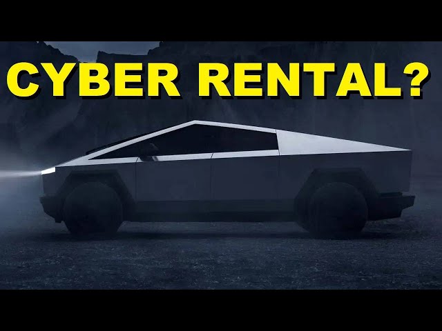 The Tesla Life #339 - CyberTruck Rentals